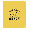 witches be crazy Mousepad