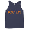 best day Tank Top