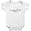 its a beautiful day Baby Bodysuit