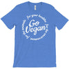 go vegan T-Shirt