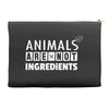 Animals Are Not Ingredients Accessory Pouches