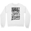 This Guy Is Taken By A Super Sexy December Girlfriend Crewneck Sweatshirt