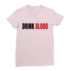 drink blood Ladies Fitted T-Shirt