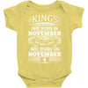 Real Kings Are Born On November 4 Baby Onesie