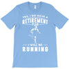 i will be running T-Shirt
