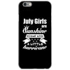 July Girls Are Sunshine Mixed With A Little Hurricane iPhone 6/6s Case