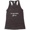Thinking Too Much (f98) Racerback Tank