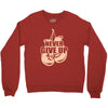 Never Give Up Uterine Cancer Awareness Crewneck Sweatshirt