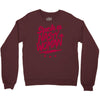 such a nasty woman Crewneck Sweatshirt