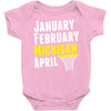 January February Michigan April - March Madness Basketball Baby Bodysuit