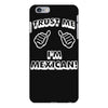 trust me i'm mexican iPhone 6 Plus/6S Plus Case
