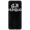 bah humbug Samsung Galaxy S8 Plus
