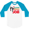 7 eleven was a part time job 3/4 Sleeve Shirt