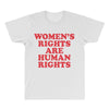 Women's Rights Are Human Rights All Over Men's T-shirt