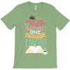 one more chapter T-Shirt