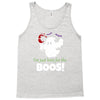 i,m just here for the boos! Tank Top