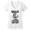 Back Off I Have A Crazy Grandfather And I am not Afraid To Use Him Women's V-Neck T-Shirt
