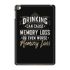 drinking can cause memory loss iPad Mini 4