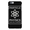 particle physics funny pun iPhone 6 Plus/6s Plus Case