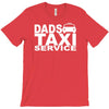 dad taxi funny T-Shirt