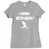 i swing both ways Ladies Fitted T-Shirt