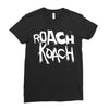 roach koach Ladies Fitted T-Shirt