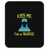 kiss a nurse Mousepad