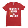Sunrises House &amp; Techno Ladies Fitted T-Shirt