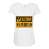 caution skinhead, ideal birthday gift or present Maternity Scoop Neck T-shirt