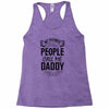 My Favorite People Call Me Daddy Racerback Tank