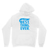 sarcasm is the best thing Unisex Hoodie