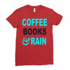coffee books and rain Ladies Fitted T-Shirt