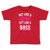 lady lift like a boss Toddler T-shirt