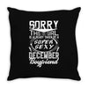 This Girl Is Taken By A Super Sexy December Boyfriend Throw Pillow