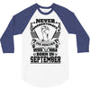 Never Underestimate Dog Rescuer Who Was Born September 3/4 Sleeve Shirt