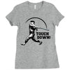 touch down Ladies Fitted T-Shirt