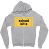 School Kills Zipper Hoodie