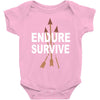 endure and survive Baby Onesie