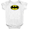 i'm not saying i'm batman funny Baby Onesie