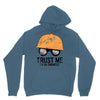 trust me! Hoodie