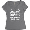 owl always love you Women's Triblend Scoop T-shirt
