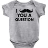 i mustache you a question Baby Onesie