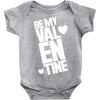 Be my valentine Baby Onesie