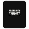profanity spoken here Mousepad