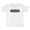 Put A Dent In The Universe Toddler T-shirt