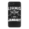 Legends Are Born In January iPhone 7 Plus Case