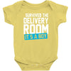 survived the delivery room it's a boy Baby Onesie