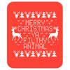 Merry Christmas Ya Filthy Animal Mousepad