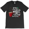 it's a christmas movies and hot chocolate kind of day T-Shirt