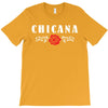 chicana T-Shirt